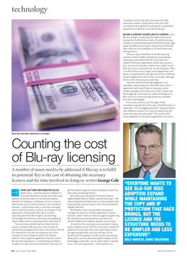 Counting the Cost of Blu-Ray Licensing a Number of Issues Need to Be Addressed If Blu-Ray Is to Fulfil Its Potential