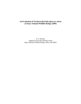 An Evaluation of Northern Red Oak (Quercus Rubra) at Seney National Wildlife Refuge (2005)