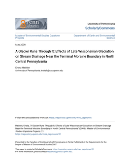 A Glacier Runs Through It: Effects of Late Wisconsinan Glaciation on Stream Drainage Near the Terminal Moraine Boundary in North Central Pennsylvania