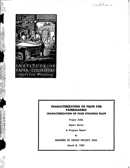 Characterization of Pulps for Papermaking Characterization of Four Stockpile Pulps