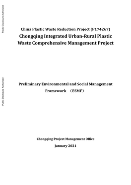 China Plastic Waste Reduction Project (P174267) Public Disclosure Authorized Chongqing Integrated Urban-Rural Plastic Waste Comprehensive Management Project