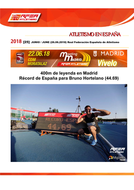 400M De Leyenda En Madrid Récord De España Para Bruno Hortelano (44.69)