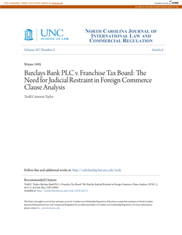 Barclays Bank PLC V. Franchise Tax Board: the Need for Judicial Restraint in Foreign Commerce Clause Analysis Todd Cameron Taylor