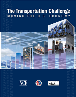 The Transportation Challenge MOVING the U.S