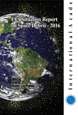 IAA Situation Report on Space Debris - 2016