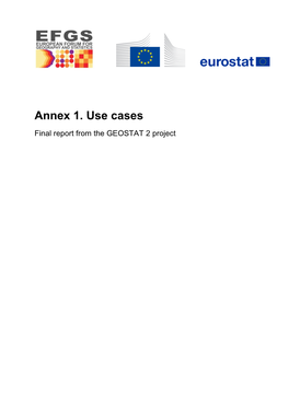 Annex 1. Use Cases – Final Report from the GEOSTAT 2 Project