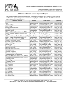 Teacher Education, Professional Development and Licensing (TEPDL) DPI Liaisons to Wisconsin Educator Preparation Programs the Co