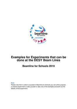 Examples for Experiments That Can Be Done at the DESY Beam Lines