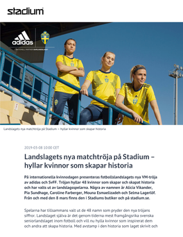 Landslagets Nya Matchtröja På Stadium – Hyllar Kvinnor Som Skapar Historia