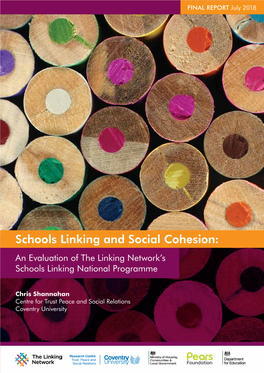 Schools Linking and Social Cohesion: an Evaluation of the Linking Network’S Schools Linking National Programme