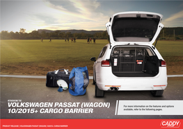 Volkswagen Passat (Wagon) 10/2015+ Cargo Barrier Part No