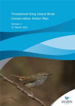 • Threatened King Island Birds Conservation Action Plan