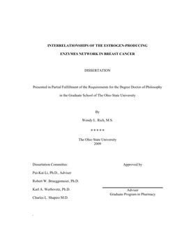 INTERRELATIONSHIPS of the ESTROGEN-PRODUCING ENZYMES NETWORK in BREAST CANCER DISSERTATION Presented in Partial Fulfillment Of