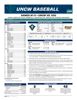 Games #1-3 • Uncw Vs. Vcu Saturday - Monday, Feb