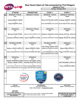 New Haven Open at Yale Presented by First Niagara ORDER of PLAY Sunday, 18 August 2013