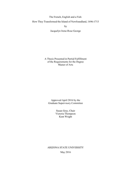 The French, English and a Fish: How They Transformed the Island of Newfoundland, 1696-1713 by Jacquelyn Irene-Rose George