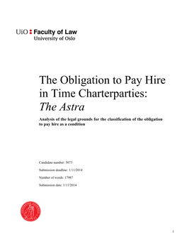 The Obligation to Pay Hire in Time Charterparties: the Astra Analysis of the Legal Grounds for the Classification of the Obligation to Pay Hire As a Condition