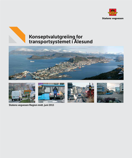 Konseptvalutgreiing for Transportsystemet I Ålesund