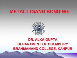 Metal Ligand Bonding