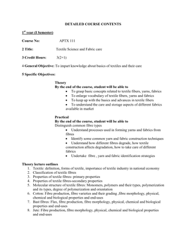 APTX 111 2 Title: Textile Science and Fabric Care 3 Credit Hours