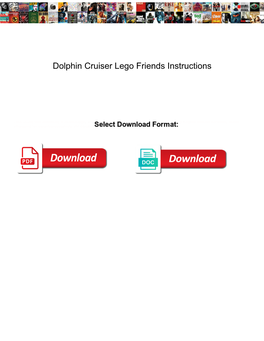 Dolphin Cruiser Lego Friends Instructions