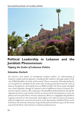 Political Leadership in Lebanon and the Jumblatt Phenomenon: Tipping the Scales of Lebanese Politics Sebastian Gerlach