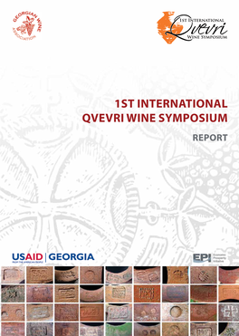 Georgia Wine Association. 2011. 1St International Qvevri Wine Symposium