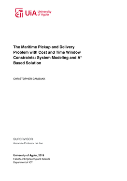 The Maritime Pickup and Delivery Problem with Cost and Time Window Constraints: System Modeling and A* Based Solution