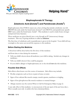 Bisphosphonate IV Therapy Zoledronic Acid (Zometa ) and Pamidronate (Aredia )