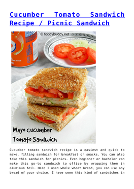 Cucumber Tomato Sandwich Recipe / Picnic Sandwich