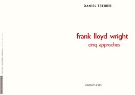 Frank Lloyd Wright 978-2-86364-338-9 Cinq Approches ISBN / Approches Cinq