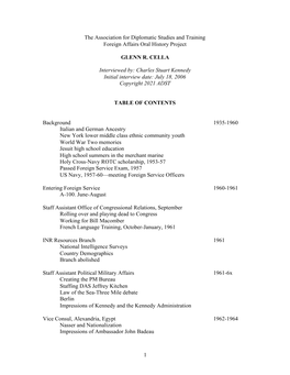 The Association for Diplomatic Studies and Training Foreign Affairs Oral History Project GLENN R. CELLA Interviewed By: Charles