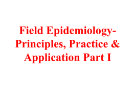 The Principles of Outbreak Epidemiology