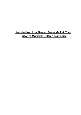 Liberalization of the German Power Market: Tran- Sition of Municipal Utilities’ Positioning