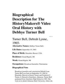 Biographical Description for the Historymakers® Video Oral History with Debbye Turner Bell