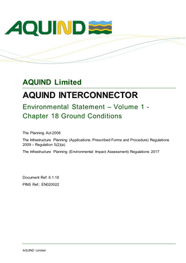 AQUIND Limited AQUIND INTERCONNECTOR Environmental Statement – Volume 1 - Chapter 18 Ground Conditions