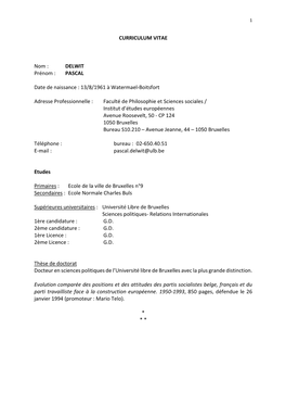 CURRICULUM VITAE Nom : DELWIT Prénom : PASCAL Date De Naissance : 13/8/1961 À Watermael-Boitsfort Adresse Professionnelle : Fa