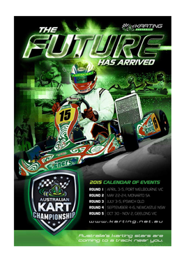 2015 AUSTRALIAN KART CHAMPIONSHIP SPORTING REGULATIONS – UPDATED 26 FEBRUARY 2015 PAGE 2 Championship Sporting Regulations for the 2015 Australian Kart Championship