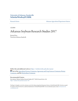 Arkansas Soybean Research Studies 2017 Jeremy Ross University of Arkansas, Fayetteville