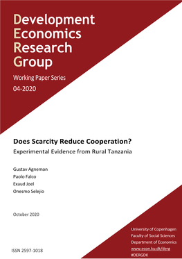 Does Scarcity Reduce Cooperation? Experimental Evidence from Rural Tanzania