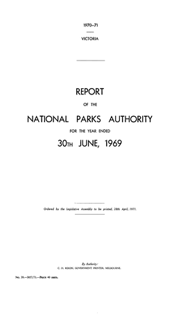 REPORT NATIONAL PARKS AUTHORITY 30Rh JUNE, 1969