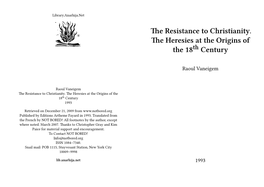 Resistance to Christianity. the Heresies at the Origins of the 18&lt;Sup