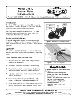 Model D3830 Router Plane Instruction Sheet Phone #: (360) 734-3482 • Online Tech Support: Tech-Support@Shopfox.Biz • Web