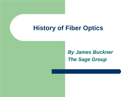 History of Fiber Optics