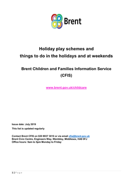 Holiday Play Schemes and Things to Do in the Holidays and at Weekends