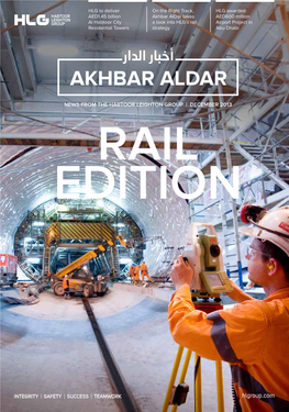 News from the Habtoor Leighton Group | December 2013 Rail Edition 2 Akhbar Aldar Contents