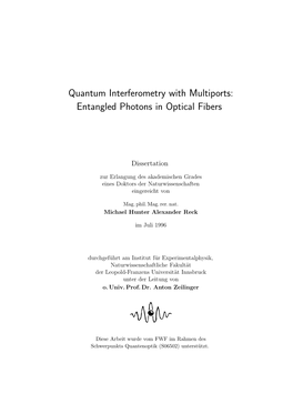 Quantum Interferometry with Multiports: Entangled Photons in Optical Fibers