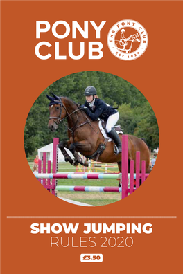 Show Jumping Rules 2020 £3.50 Contents