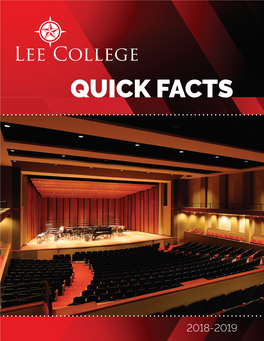 Lee College Quick Facts 2018-2019