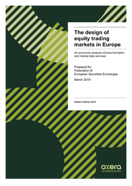 The Design of Equity Trading Markets in Europe